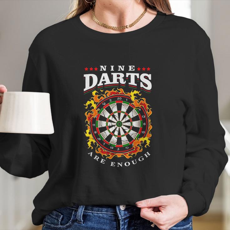 Dart Nine Darts Are Enough Dartboard In Flames Long Sleeve T-Shirt Gifts for Her