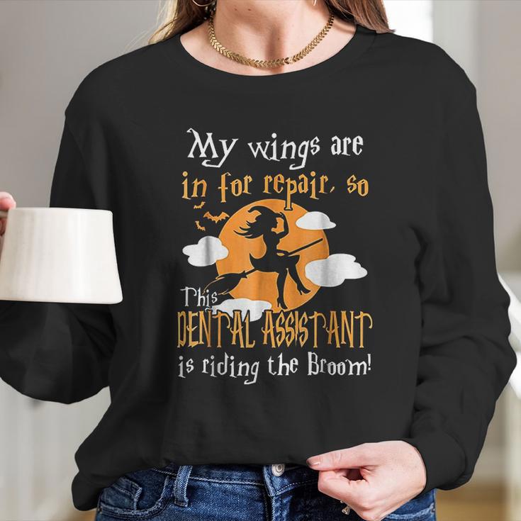 This Dental Assistant Riding The Broom Halloween Long Sleeve T-Shirt Gifts for Her