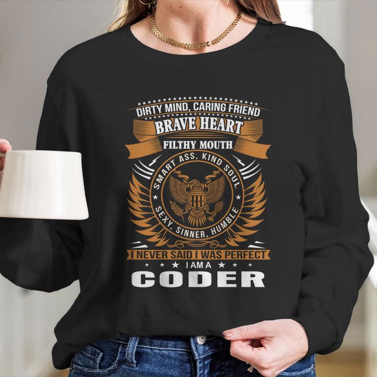 Dirty Mind Caring Friend Brave Heart And Filthy Mouth Coder Gift Long Sleeve T-Shirt Gifts for Her