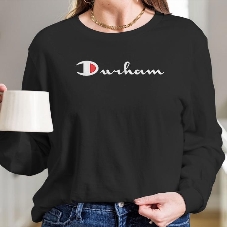 Durham Champ Long Sleeve T-Shirt Gifts for Her