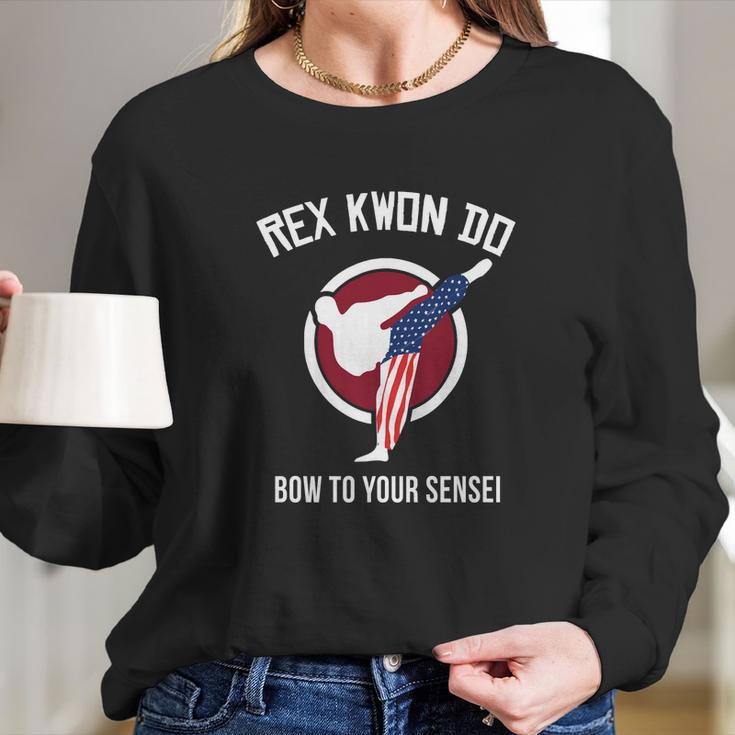 Dynamite Rex Kwon Do Bow To Your Sensei Long Sleeve T-Shirt Gifts for Her