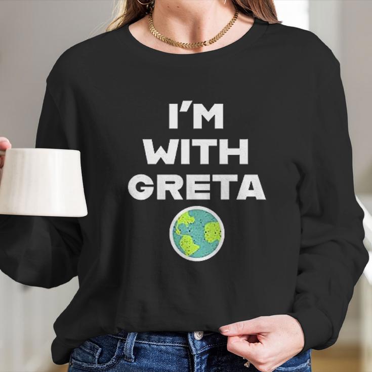 Earth Day Climate Change Im With Greta Science Long Sleeve T-Shirt Gifts for Her