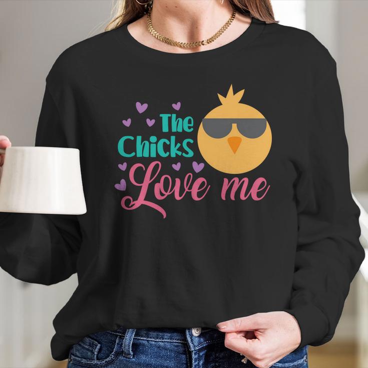 Easter The Chicks Love Me Long Sleeve T-Shirt Gifts for Her