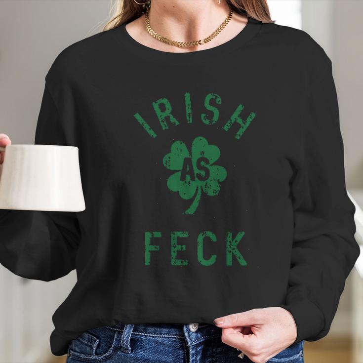 As FeckShirt Funny Saint Patricks Da Long Sleeve T-Shirt Gifts for Her