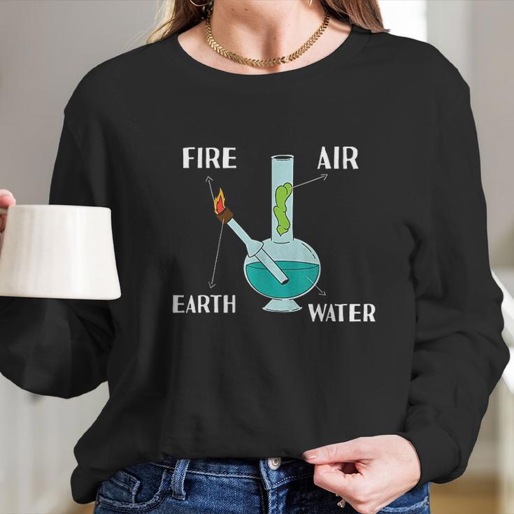 Fire Air Earth Water All Elements In One Bong Long Sleeve T-Shirt Gifts for Her