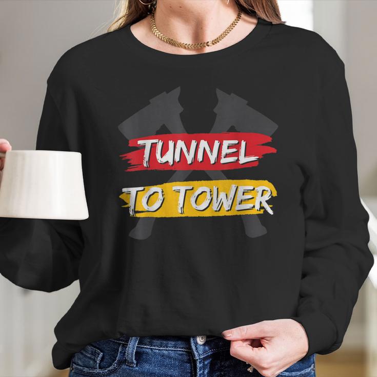 Firefighter Tunnel To Tower Firefighter Long Sleeve T-Shirt Gifts for Her