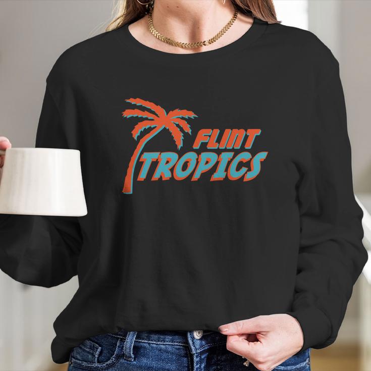 Flint Tropics Funny Long Sleeve T-Shirt Gifts for Her