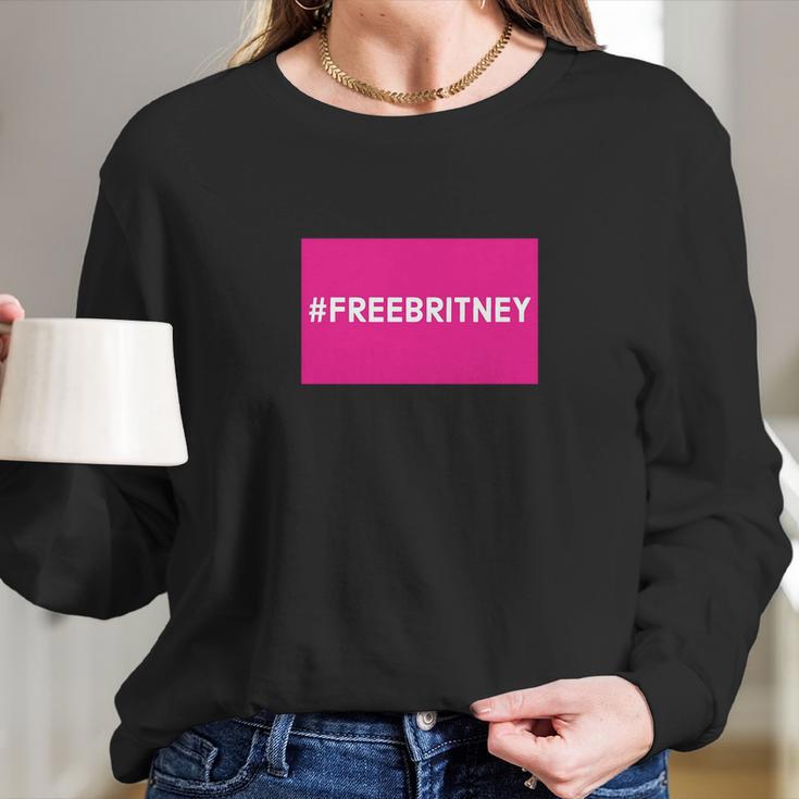 Free Britney Freebritney Long Sleeve T-Shirt Gifts for Her