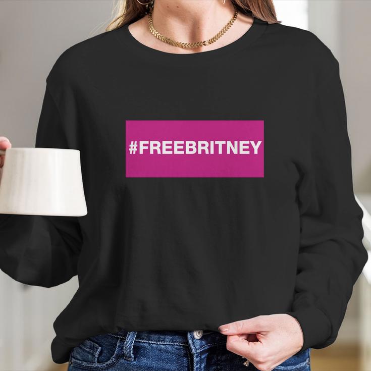 Free Britney Long Sleeve T-Shirt Gifts for Her