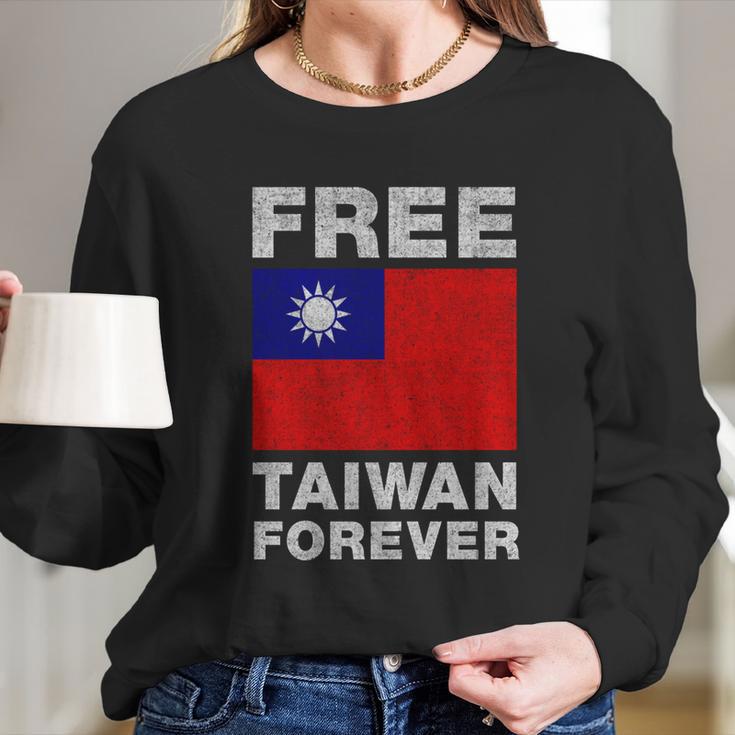 Free Taiwan Forever Anti Xi Jinping Chinese Communist Party Great Gift Long Sleeve T-Shirt Gifts for Her