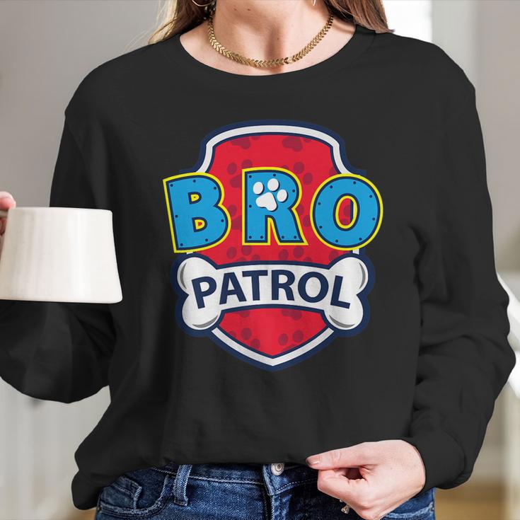 Funny Bro Patrol | Dog Brother Long Sleeve T-Shirt Gifts for Her