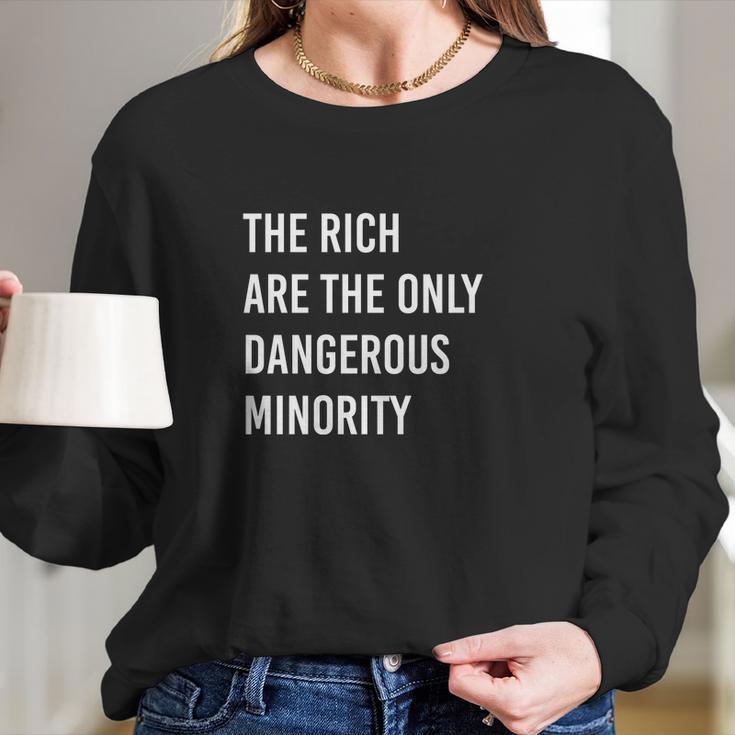 Funny Leftists Democratic Socialist Racial Justice Quote Long Sleeve T-Shirt Gifts for Her