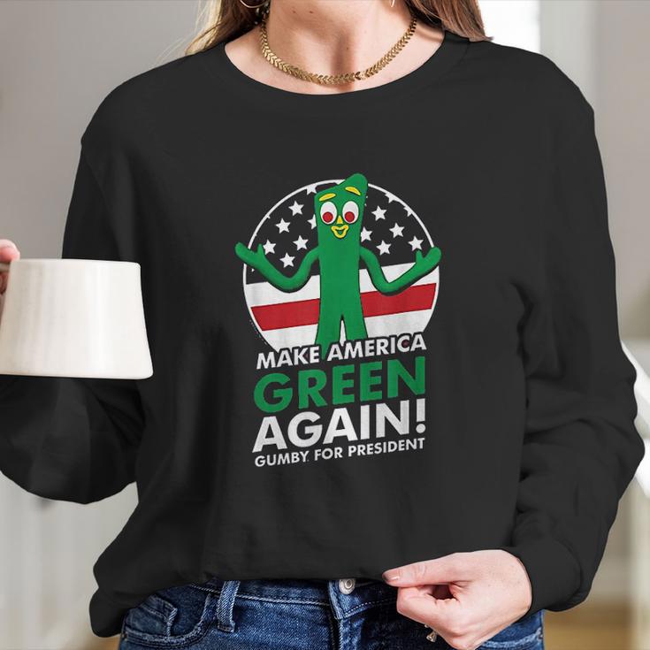 Gumby For President Long Sleeve T-Shirt Gifts for Her