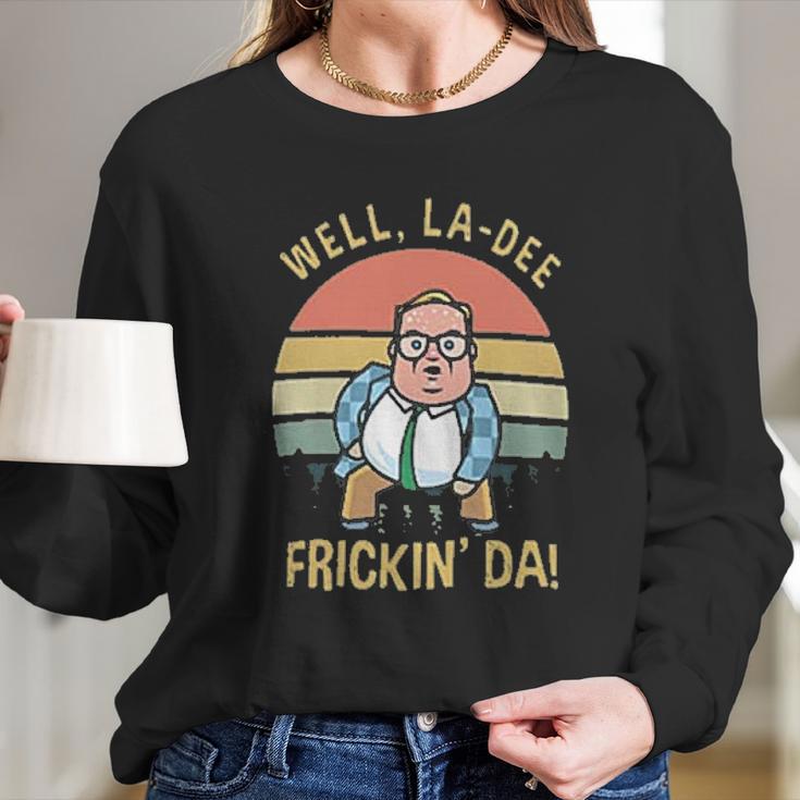 Gydiagarden Matt Foley Well Ladee Frickin Da Vintage Long Sleeve T-Shirt Gifts for Her