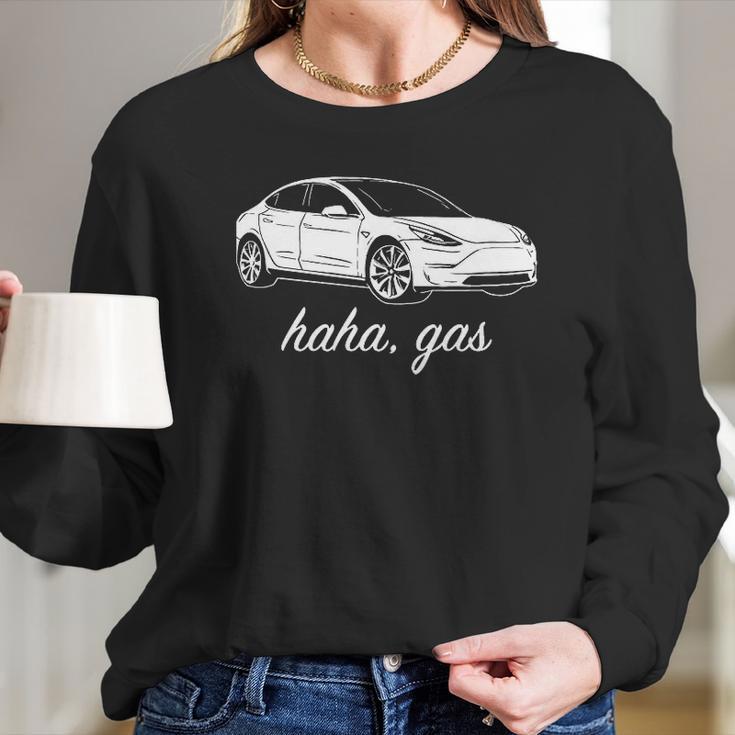 Haha Gas Tesla Model 3 Elon Musk Graphic White Funny Long Sleeve T-Shirt Gifts for Her