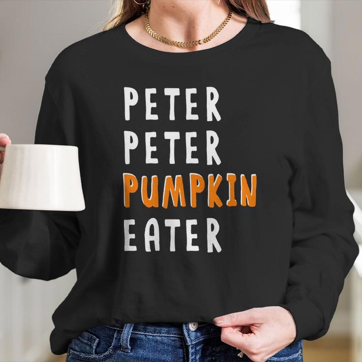 Halloween Costume Peter Peter Pumpkin Eater Long Sleeve T-Shirt Gifts for Her