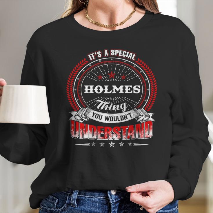 Holmes Shirt Family Crest HolmesShirt Holmes Clothing Holmes Tshirt Holmes Tshirt Gifts For The Holmes Long Sleeve T-Shirt Gifts for Her