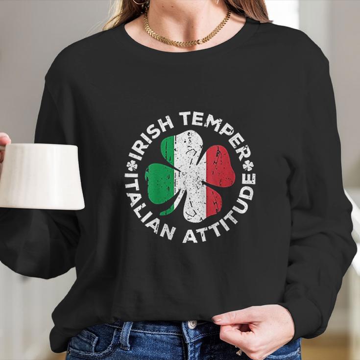 Irish Temper Italian Attitude St Patricks Day Gift Long Sleeve T-Shirt Gifts for Her