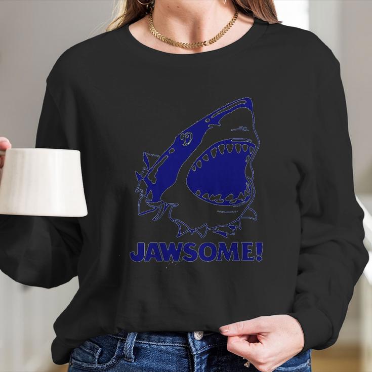 Jawsome Funny Jaws Shark Saying Slogan Pun 80S Long Sleeve T-Shirt Gifts for Her