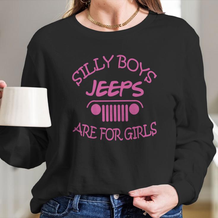 Jeep Silly Boys Jeeps Are For Girls Shirt Tshirt Hoodie Long Sleeve T-Shirt Gifts for Her