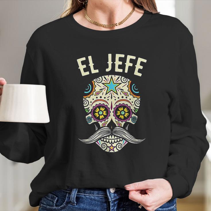 Jefe Men Mexican Boss Sugar Skull Day Of The Dead Long Sleeve T-Shirt Gifts for Her