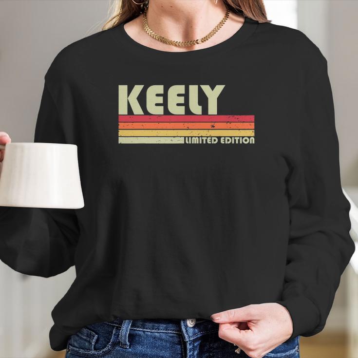 Keely Name Personalized Retro Vintage 80S 90S Birthday Long Sleeve T-Shirt Gifts for Her