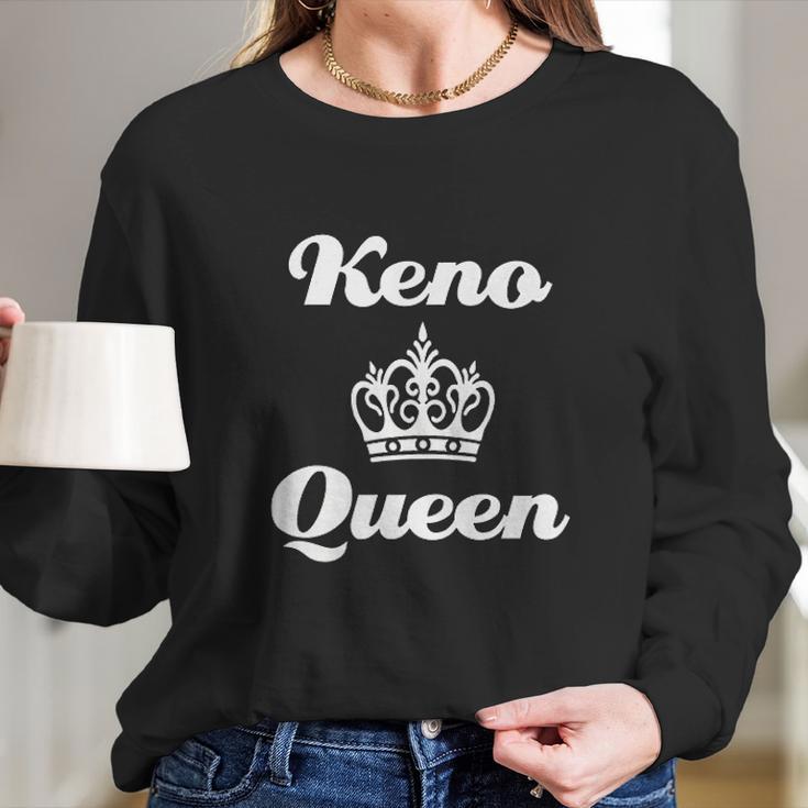 Keno Queen Casino Las Vegas Novelty Long Sleeve T-Shirt Gifts for Her