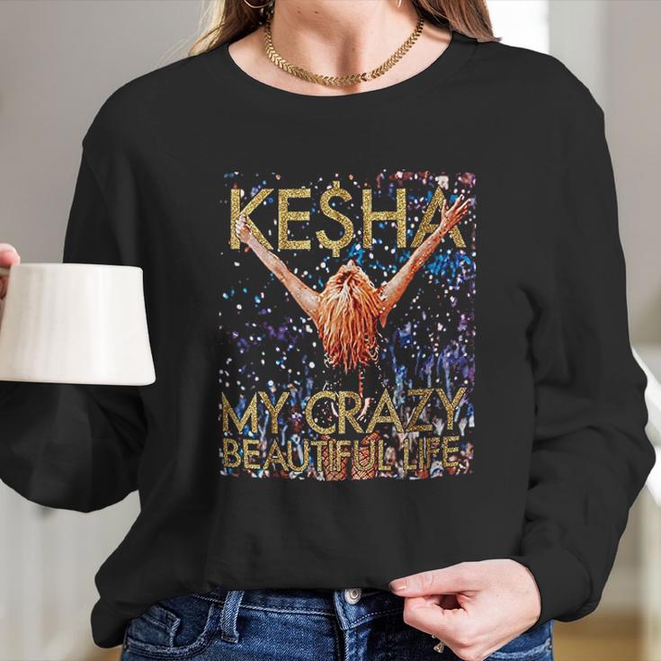 Kesha My Crazy Beautiful Life Long Sleeve T-Shirt Gifts for Her