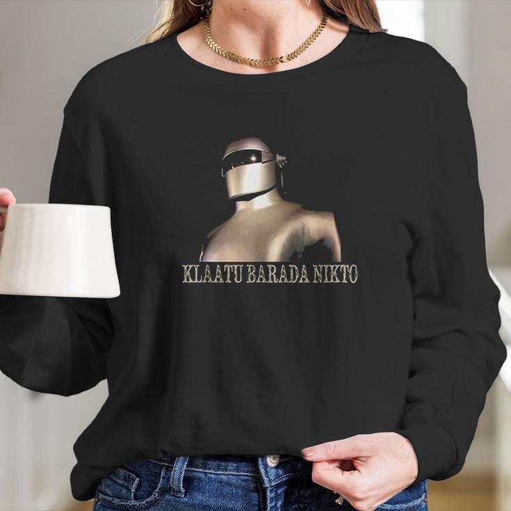 Klaatu Barada Nikto Robot Long Sleeve T-Shirt Gifts for Her