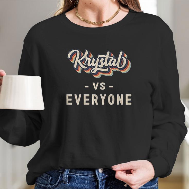 Krystal Vs Everyone Pullover Long Sleeve T-Shirt Gifts for Her