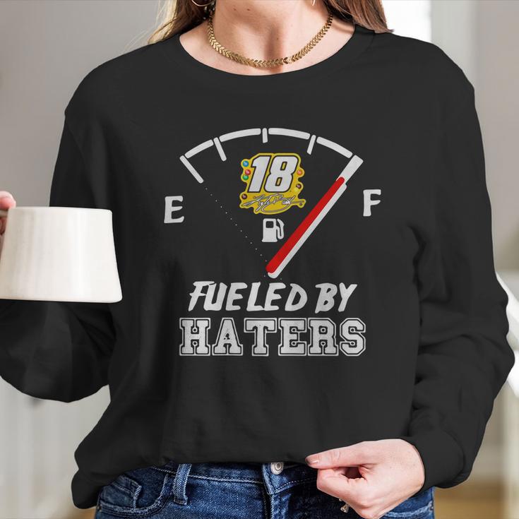 Kyle Busch 18 Fueled By Haters Shirt Long Sleeve T-Shirt Gifts for Her