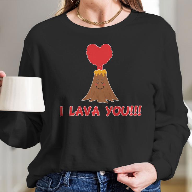 I Lava You Volcano Funny Cute Valentines Day Gift Long Sleeve T-Shirt Gifts for Her