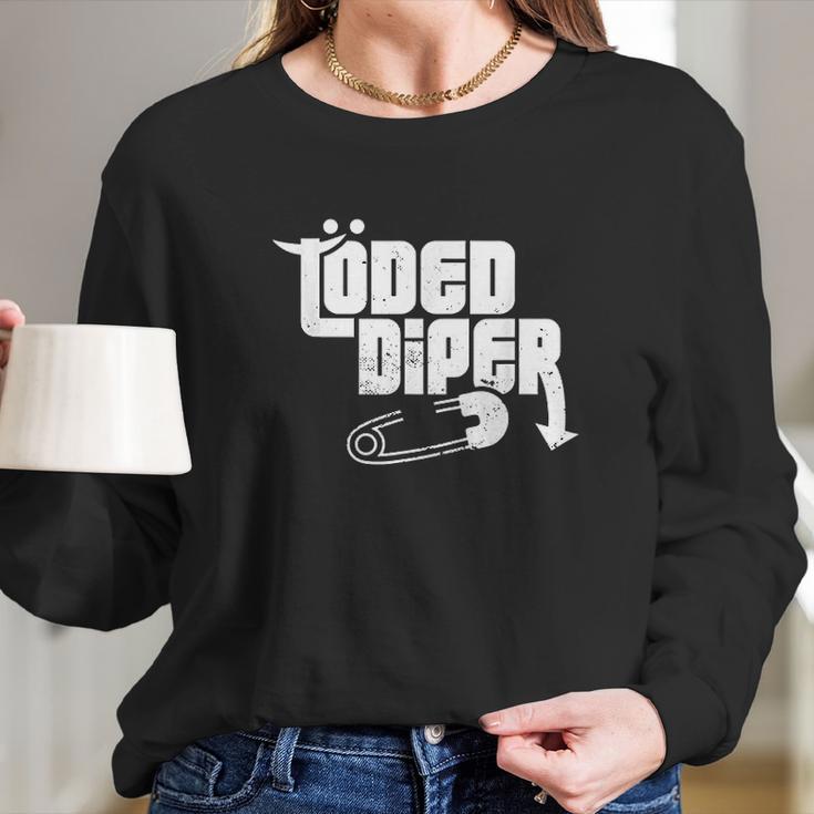 Loded Diper Parents Long Sleeve T-Shirt Gifts for Her