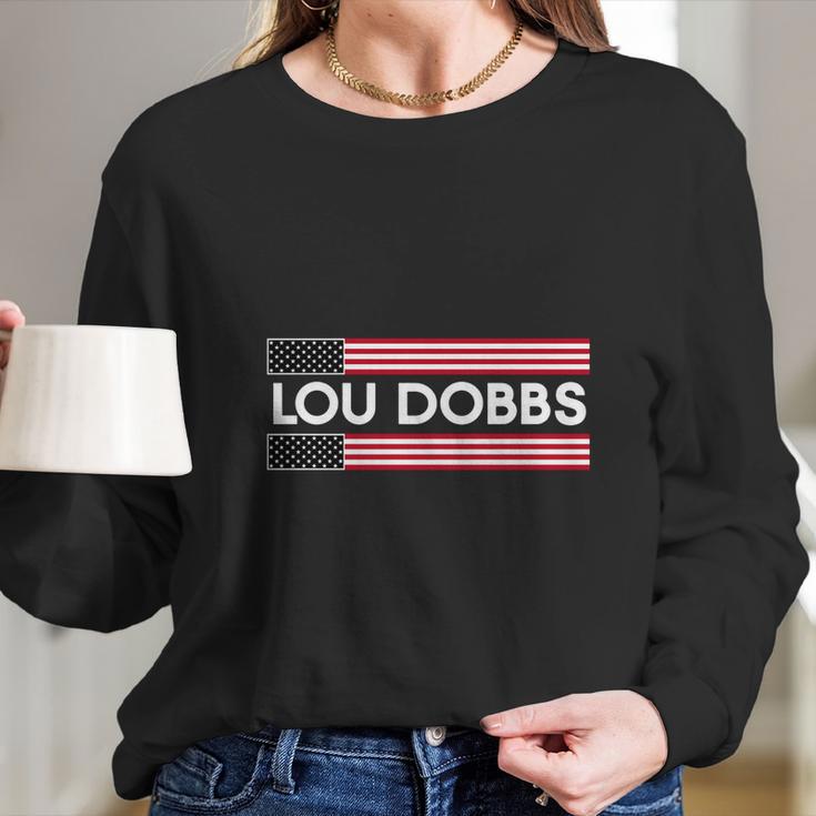 Lou Dobbs Long Sleeve T-Shirt Gifts for Her