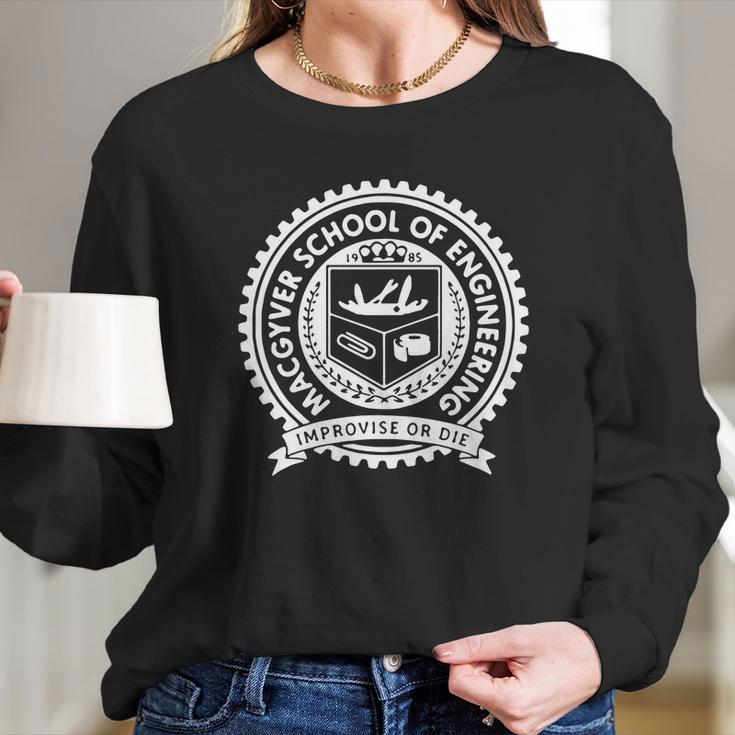 Macgyver School Of Engineering Improvise Or Die Long Sleeve T-Shirt Gifts for Her