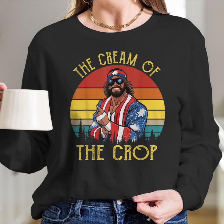 Macho-The Cream Of The Crop Wrestling Funny Retro Vintage Long Sleeve T-Shirt Gifts for Her