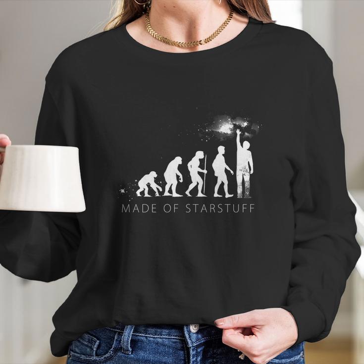 We Are Made Of Star Stuff Space Evolution Carl Sagan Reddit Man Galaxy Long Sleeve T-Shirt Gifts for Her