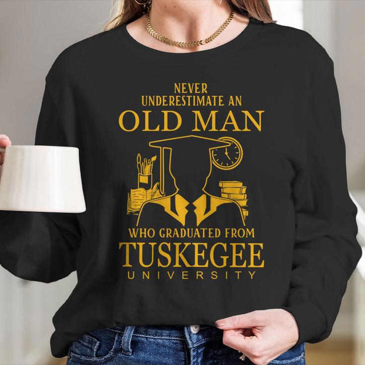 Man Graduated From Tuskegee University Long Sleeve T-Shirt Gifts for Her