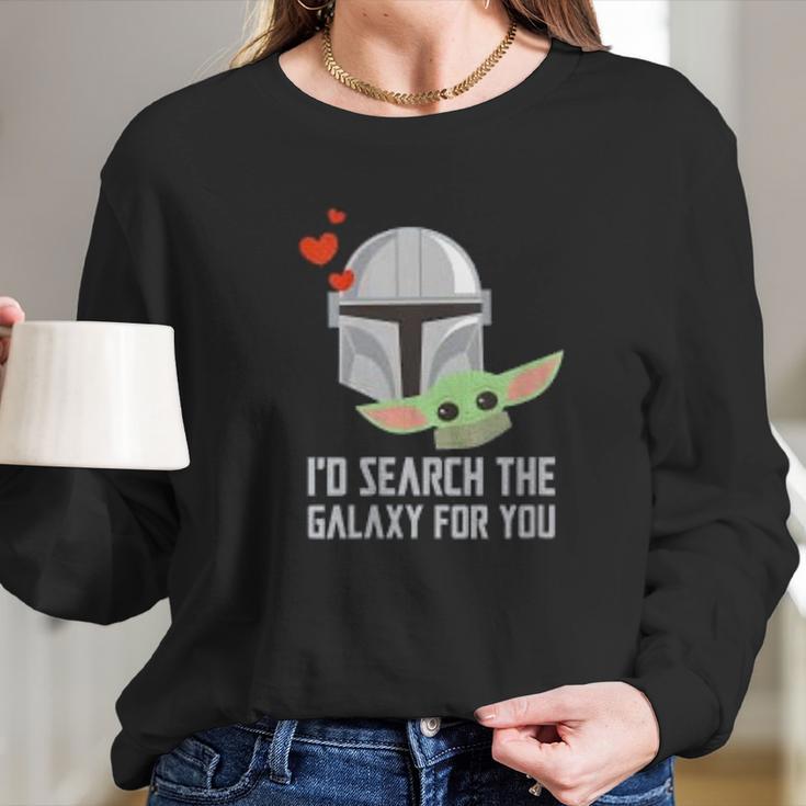 The Mandalorian Id Search The Galaxy For You Long Sleeve T-Shirt Gifts for Her