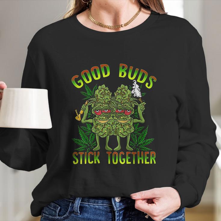 Marijuana Good Buds Long Sleeve T-Shirt Gifts for Her