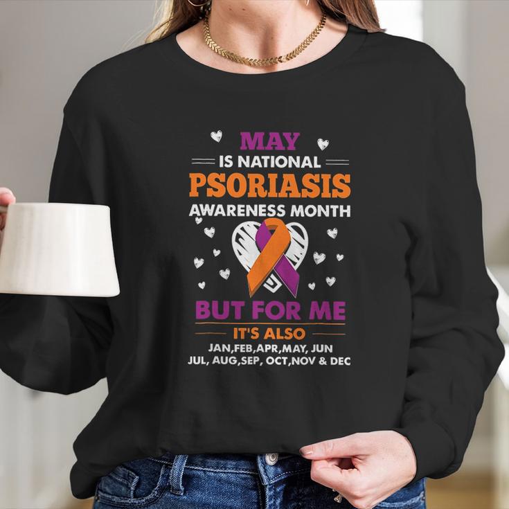 May Is National Psoriasis Awareness Month Long Sleeve T-Shirt Gifts for Her