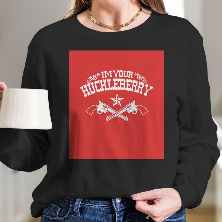 Mens Im Your Huckleberry Long Sleeve T-Shirt Gifts for Her