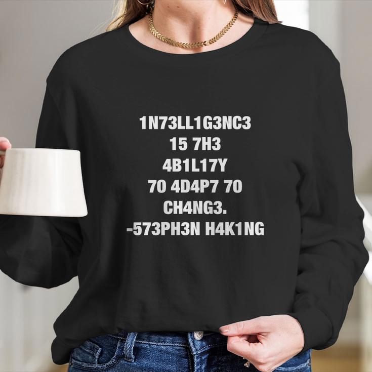 Mens T-Shirt Intelligence - Stephen Hawking 2019 Long Sleeve T-Shirt Gifts for Her