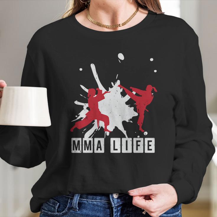 Mma Life Long Sleeve T-Shirt Gifts for Her