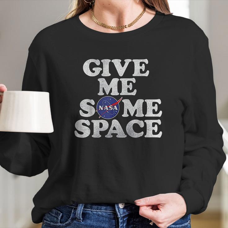 Nasa Give Me Some Space Long Sleeve T-Shirt Gifts for Her