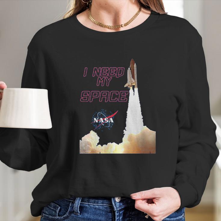 Nasa I Need My Space Long Sleeve T-Shirt Gifts for Her