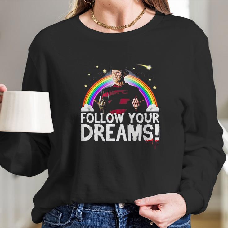 A Nightmare On Elm Street Freddy Follow Dreams Long Sleeve T-Shirt Gifts for Her