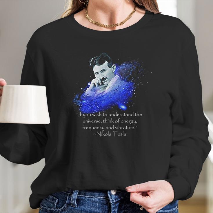 Nikola Tesla Quote Long Sleeve T-Shirt Gifts for Her