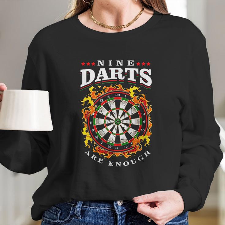 Nine Darts Are Enough Dartboard In Flames Long Sleeve T-Shirt Gifts for Her