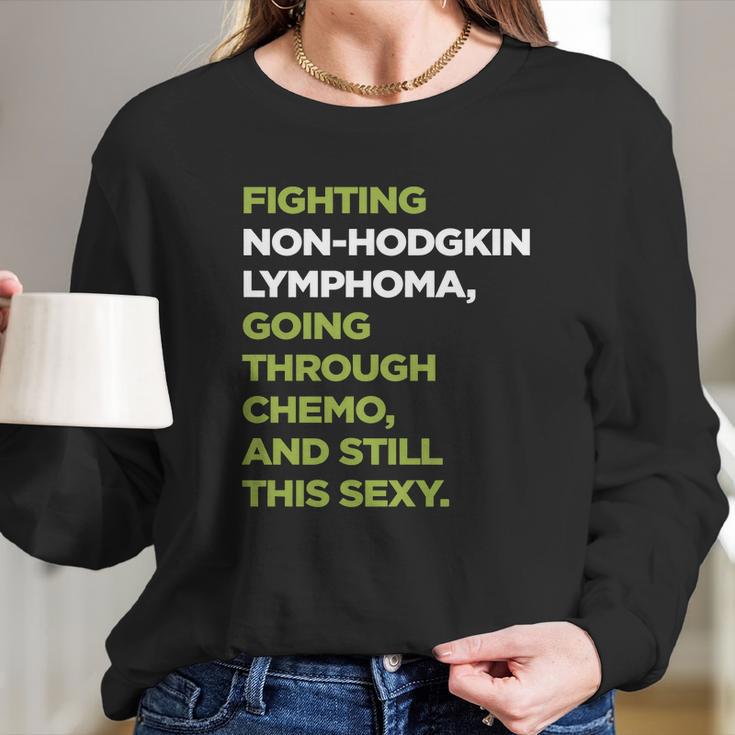 Non-Hodgkin Lymphoma T-Shirt With Inspirational Chemo Quote Long Sleeve T-Shirt Gifts for Her